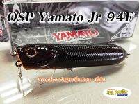 OSP Yamato Jr 94F Spec1 โอเอสพี ยามาโตะ ตัวเล็ก อัพเดท 10/64