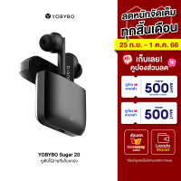 [ราคาพิเศษ 499 บ.] YOBYBO Sugar 20 หูฟังไร้สายที่แข็งแกร่ง TWS วัสดุโลหะพรีเมี่ยม BT5.1 ดีเลย์น้อย -1Y