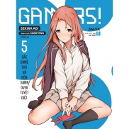 Sách GAMERS - Tập 5 Các Game thủ và đòn Game Over tuyệt diệt - Light Novel