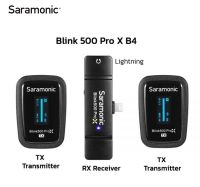 SARAMONIC Blink500 ProX B4 ไมโครโฟนไร้สาย ติดเสื้อ คลื่น2.4GHz สำหรับอุปกรณ์ที่รองรับ Lightning(1ตัวรับ2ส่ง) ประกันศูนย์