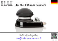 ELAC  4PI PLUS 2 (SUPER TWEETER)