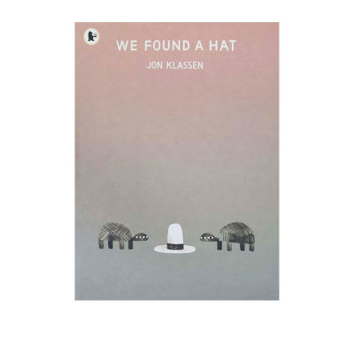 We found a hat English original picture book Jon Klassen caddick award picture book 