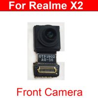 กล้องหลังด้านหน้าสำหรับ Realme X2 X2โมดูลเชื่อมต่อกล้องหลักมองหลังหันหน้าไปทางอะไหล่สายเคเบิลยืดหยุ่น