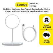 Giá đỡ điện thoại Baseus Swan Magnetic Desktop Bracket Wireless Charger