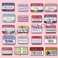 【hot sale】 ►ↂ﹊ B36 Creative Hello Im Label Quotes Enamel Pins Brooch Text Trying Stressed Rainbow Student Lapel Brooches Badge Jewelry Accessories Gift