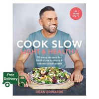 If it were easy, everyone would do it. ! &amp;gt;&amp;gt;&amp;gt; Cook Slow: Light &amp; Healthy: 90 easy recipes หนังสือใหม่พร้อมส่ง