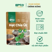 Hạt Chia Đen EPCO FOODS Xuất Xứ Úc 200g túi Không Chất Bảo Quản Giàu Omega