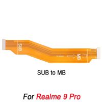 สําหรับ Realme 9 Pro เมนบอร์ด Flex Cable Replacement Part