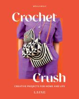 หนังสืออังกฤษใหม่ Crochet Crush : Creative Projects for Home and Life [Paperback]