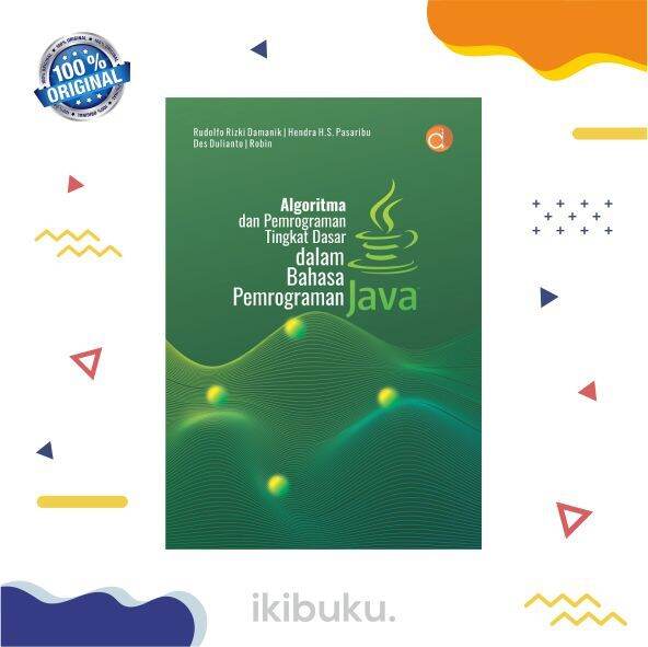 Buku Algoritma dan Pemrograman Tingkat Dasar dalam Bahasa Pemrograman ...