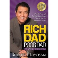 【หนังสือภาษาอังกฤษ Rich Dad Poor Dad: What the Rich Teach Their Kids About Money That the Poor and Middle Class Do Not!