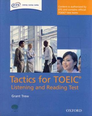 Bundanjai (หนังสือคู่มือเรียนสอบ) Tactics for TOEIC Listening and Reading Student s Book (P)
