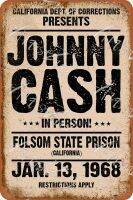 จอห์นนี่ป้ายดีบุกโลหะย้อนยุคเงินสดคน1968ป้ายเหล็กตกแต่งวินเทจคุกรัฐ Folsom สำหรับบาร์เพลงบ้านกาแฟเครื่องตกแต่งฝาผนังนิ้ว