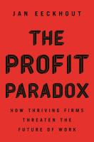 (New) หนังสืออังกฤษนำเข้า The Profit Paradox : How Thriving Firms Threaten the Future of Work [Hardcover]