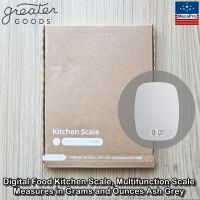 Greater Goods® Digital Food Kitchen Scale, Multifunction Scale Measures in Grams and Ounces, Ash Grey เครื่องชั่งอาหารดิจิตอล หน่วยเป็นกรัมและออนซ์ เครื่องชั่งแบบมัลติฟังก์ชั่น