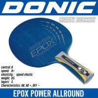 ไม้เปล่า DONIC รุ่น EPOX POWER ALLROUND (ชมสินค้าเพิ่มเติม คลิ๊ก....ไปที่ร้านค้า)