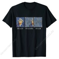 Van Gogh Van Goghing Van Gone Funny T-Shirt Normal T Shirts Men Tees For Adult Discount Cotton Cool Top T-shirts