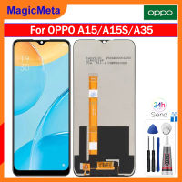 MagicMeta จอ LCD ขนาด6.52นิ้วของแท้สำหรับ A15 OPPO CPH2185/A15s CPH2179/A35 PEHM00 PEFM00แผงสัมผัสหน้าจอ LCD จอประกอบจอมอนิเตอร์สำหรับ OPPO A15 A15S A35 CPH2185 CPH2179 PEFM00 PEHM00