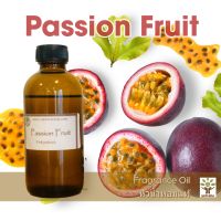 หัวน้ำหอมแท้ กลิ่นเสาวรส Passion Fruit Fragrance oil สำหรับทำสบู่ ทำเครื่องหอม เครื่องสำอาง ทำเทียนหอม ทำdiffuser ไม่มีแอลกอฮอล์