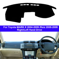 รถ Dashboard ฝาครอบ Dash Mat พรม Cape สำหรับ Toyota MARK X 2004 - 2009 Reiz 2005 - 2009 Auto Sun Shade Anti-Sun UV Anti-Dirty