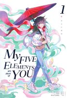 หนังสือ   MY FIVE ELEMENTS ARE SHORT OF YOU เล่ม 1