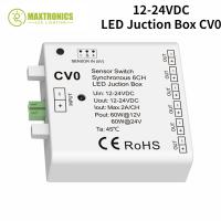 ♙✻ 12-24VDC LED Juction Box CV0 60W 2A/CH 6CH Sensor Switch Synchronous For Indoor Single Color Strip Lighting Lights Application