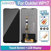 AiBaoQi ยี่ห้อใหม่6.78นิ้วหน้าจอสัมผัส LCD จอแสดงผลสำหรับ OUKI WP17 11 Phone