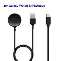 สายชาร์จแม่เหล็ก3/4สำหรับสมาร์ทวอทช์5 Watch5รุ่น C เครื่องชาร์จ USB สำหรับ Galaxy Watch 5สำหรับ Active 1/2 Charger Smartwatch