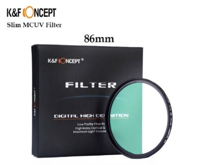 K&F CONCEPT Slim MCUV Filter 86mm ฟิลเตอร์เลนส์กล้อง