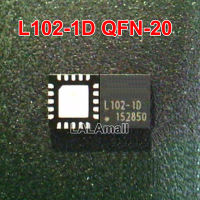 1ชิ้น QFN-20 L102-1D AUO L102-10 QFN ของแท้ใหม่