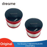 Original Dreame T100 HEPA Filter สำหรับ Dreame เครื่องดูดฝุ่นไร้สาย V10 Plus V9 V10 V10 Pro ล้างทำความสะอาดได้ HEPA Filter อุปกรณ์เสริม