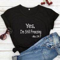 Yes Im Still Freezing Tshirt Funny Grunge Sports Tshirt