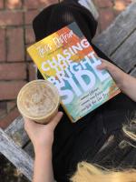 หนังสืออังกฤษใหม่ Chasing the Bright Side : Embrace Optimism, Activate Your Purpose, and Write Your Own Story [Hardcover]