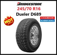 ยาง Bridgestone Dueler D689 size 245/70 R16 จำนวน *1เส้น*