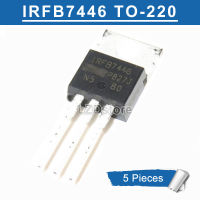 5ชิ้น IRFB7446PBF ถึง-220 IRFB7446 TO220 N-Channel 40V/123A ทรานซิสเตอร์ใหม่แบบดั้งเดิม MOSFET