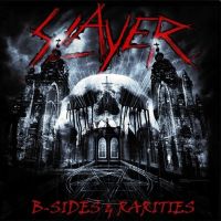 ซีดีเพลง CD Slayer 2013 - B-Sides &amp; Rarities,ในราคาพิเศษสุดเพียง159บาท