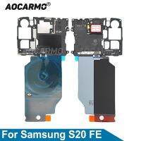 Aocarmo สําหรับ Samsung Galaxy S20 FE s20fe ขดลวดเหนี่ยวนําการชาร์จแบบไร้สาย NFC และฝาครอบเมนบอร์ดพร้อมซ่อมโมดูลหูฟัง