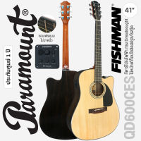 Paramount QD600CES กีตาร์โปร่งไฟฟ้า 41 นิ้ว ทรง Dreadnought คอเว้า สเปคพรีเมียม ไม้หน้าแท้ท็อปโซลิดสปรูซ/โรสวู้ด หย่องกระดูก เคลือบเงา ปี๊กอัพ Fishman