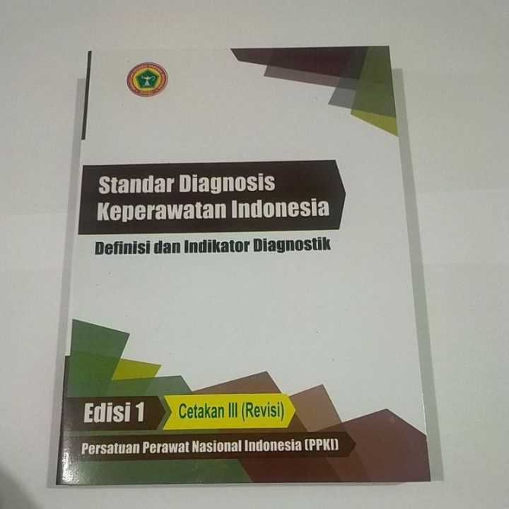 Standar Diagnosis Keperawatan Indonesia Edisi 1 Cetakan 3 Revisi Lazada Indonesia