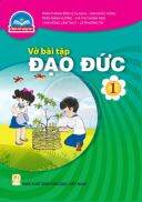 Vở Bài Tập Đạo Đức Lớp 1 - Bộ Chân Trời Sáng Tạo