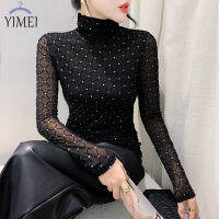 YIMEI เสื้อเชิ้ตซับในสีดำคอตั้งสำหรับผู้หญิงสวยๆใหม่2023ฤดูใบไม้ร่วงเสื้อแฟชั่นกวางโจวแขนยาวเสื้อยืดผ้าตาข่ายฝูงเสื้อยืดแวววาวเงินขายดี