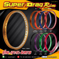 ล้อ ​วงล้อ Superdrag / SUPER DRAG ขนาด 1.40-17 (ราคาต่อ 1 คู่)