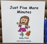 Just Five More Minutes picture book by Sally Flint