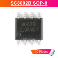 10ชิ้น8002B SOP-8 SC8002B SOP8 SMD 3W เครื่องขยายเสียงกำลังสูง IC เครื่องเสียงอเนกประสงค์แบบใหม่ดั้งเดิม