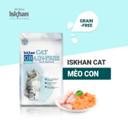 Iskhan - Thức ăn hạt không ngũ cốc cho mèo nhỏ dưới 12 tháng 2.5KG