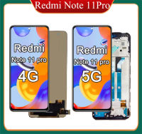 คุณภาพสูงสำหรับ Xiaomi Redmi Note 11 Pro LCD 2201116TG หน้าจอสัมผัส Digitizer พร้อมกรอบสำหรับ Redmi Note11Pro 5G 21091116I LCD