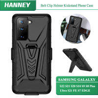 HANNEY สำหรับ Samsung Galaxy S23 S22 S21 S20 S10 S9 S8 PLUS Ultra S21 FE S7 EDGE หมายเหตุ 3 4 5 8 9 10 20 Plus เคสโทรศัพท์คลิปหนีบเข็มขัด Holster ปลอกขาตั้งกันกระแทกทหาร Defender Full Body Dual Layer COVER BJ-01