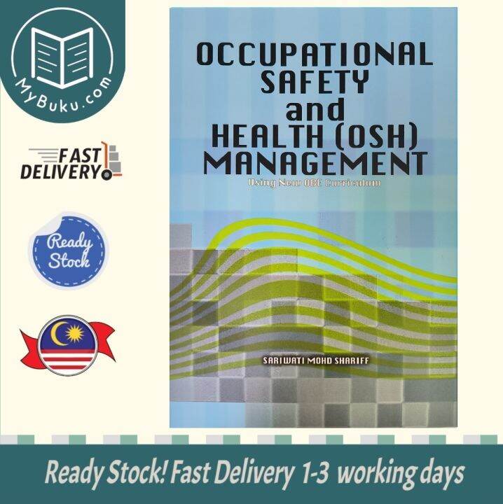 [ ] Occupational Safety and Health (OSH) Management using