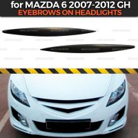 【✱2023 HOT✱】 XWKMK SHOP คิ้วบนไฟหน้าเคสสำหรับ Mazda Gh 2007-2012 Abs ปั้นขนตาพลาสติก Cilia ปรับแต่งแต่งรถ