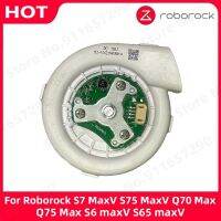 อะไหล่มอเตอร์พัดลมระบายอากาศสูงของแท้สำหรับ Roborock S7 Maxv S75 Maxv Q70สูงสุด Q75 S65 Maxv S65 Maxv อุปกรณ์เครื่องยนต์พัดลม Maxv